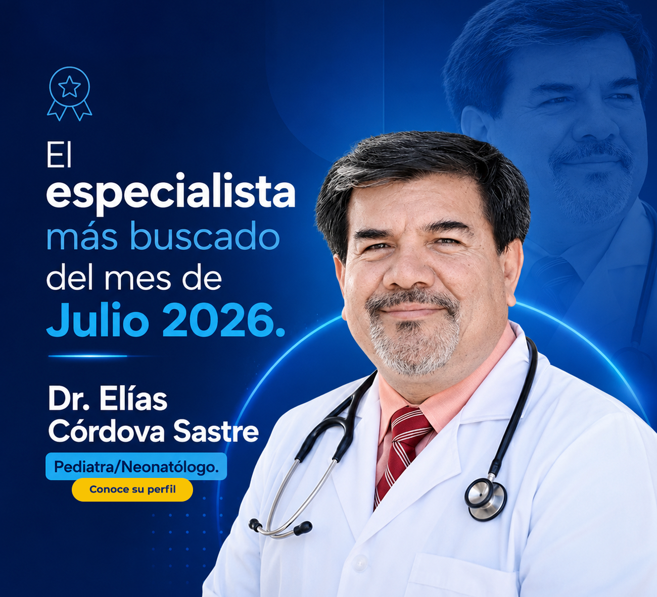Dr. Elías Córdova Sastré, pediatra neonatólogo destacado en Medikos